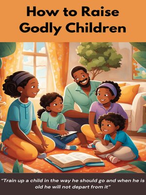 cover image of How to Raise Godly Children
